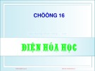 Bài giảng môn học Hóa đại cương: Chương 16 - Huỳnh Kỳ Phương Hạ