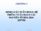 Bài giảng môn học Hóa đại cương: Chương 3 - Huỳnh Kỳ Phương Hạ