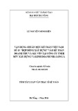 Tóm tắt luận văn Thạc sĩ: Vận dụng chuẩn mực kế toán Việt Nam số 15 - Hợp đồng xây dựng vào kế toán doanh thu và giá vốn tại công ty TNHH MTV Xây dựng và Kinh doanh nhà Long Á