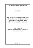 Luận án Tiến sỹ Triết học: Ảnh hưởng quan niệm của Nho giáo về gia đình đối với việc xây dựng gia đình văn hóa ở nông thôn đồng bằng sông Hồng hiện nay