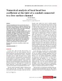 Numerical analysis of local head loss coefficient at the inlet of a conduit connected to a free surface channel