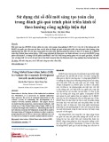 Sử dụng chỉ số đổi mới sáng tạo toàn cầu trong đánh giá quá trình phát triển kinh tế theo hướng công nghiệp hiện đại