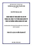 Tóm tắt Luận án Tiến sỹ Kinh tế: Hoàn thiện kế toán quản trị chi phí trong các Công ty cổ phần nhựa niêm yết trên thị trường chứng khoán Việt Nam