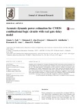 Accurate dynamic power estimation for CMOS combinational logic circuits with real gate delay model