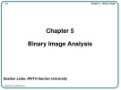 Bài giảng Chapter 5: Binary image analysis