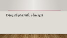 Bài giảng Ngữ văn lớp 10: Dạng đề phát biểu cảm nghĩ