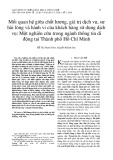 Mối quan hệ giữa chất lượng, giá trị dịch vụ, sự hài lòng và hành vi của khách hàng sử dụng dịch vụ: Một nghiên cứu trong ngành thông tin di động tại Thành phố Hồ Chí Minh