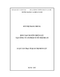 Luận văn Thạc sĩ: Đào tạo nguồn nhân lực tại Công ty Cổ phần ô tô Thành An