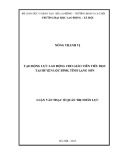 Luận văn Thạc sĩ: Tạo động lực lao động cho giáo viên tiểu học tại huyện Lộc Bình, tỉnh Lạng Sơn