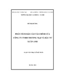 Luận văn Thạc sĩ: Phân tích báo cáo tài chính của Công ty TNHH thương mại và đầu tư Xuân Anh