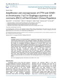 Amplification and overexpression of CTTN and CCND1 at chromosome 11q13 in Esophagus squamous cell carcinoma (ESCC) of North Eastern Chinese population