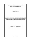 Luận văn Thạc sĩ Luật kinh tế: Thu hồi đất nông nghiệp để phát triển kinh tế - xã hội vì lợi ích quốc gia, công cộng theo pháp luật đất đai từ thực tiễn huyện Chương Mỹ, thành phố Hà Nội