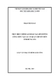 Luận văn Thạc sĩ Chính sách công: Thực hiện chính sách đào tạo, bồi dưỡng công chức tại các cơ quan chuyên môn tỉnh Hưng Yên