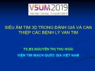 Bài giảng Siêu âm tim 3D trong đánh giá và can thiệp các bệnh lý van tim – TS.BS. Nguyễn Thị Thu Hoài