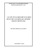 Tóm tắt Luận án Tiễn sỹ: Các yếu tố tác động đến xuất khẩu đồ gỗ Việt Nam thông qua mô hình hấp dẫn thương mại