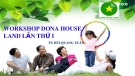 Bài giảng Quy tắc trong buổi Workshop Dona House Land