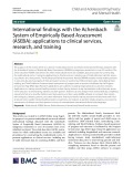 International findings with the Achenbach System of Empirically Based Assessment (ASEBA): applications to clinical services, research, and training