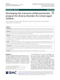 Developing the universal unifed prevention program for diverse disorders for school-aged children