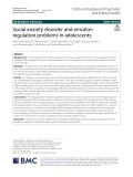 Social anxiety disorder and emotion regulation problems in adolescents