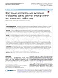 Body image perceptions and symptoms of disturbed eating behavior among children and adolescents in Germany