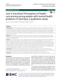Lost in transition? Perceptions of health care among young people with mental health problems in Germany: A qualitative study