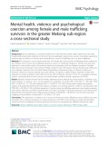 Mental health, violence and psychological coercion among female and male trafficking survivors in the greater Mekong sub-region: A cross-sectional study