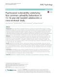 Psychosocial vulnerability underlying four common unhealthy behaviours in 15–16-year-old Swedish adolescents: A cross-sectional study