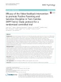 Efficacy of the Video-feedback Intervention to promote Positive Parenting and Sensitive Discipline in Twin Families (VIPP-Twins): Study protocol for a randomized controlled trial