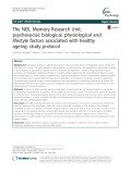 The NEIL Memory Research Unit: Psychosocial, biological, physiological and lifestyle factors associated with healthy ageing: Study protocol