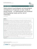 Study protocol: Psychological and physiological consequences of exposure to mass media in young women - an experimental cross-sectional and longitudinal study and the role of moderators