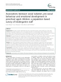 Associations between social isolation, pro-social behaviour and emotional development in preschool aged children: A population based survey of kindergarten staff