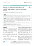 Theory based interventions for caries related sugar intake in adults: Systematic review