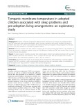 Tympanic membrane temperature in adopted children associated with sleep problems and pre-adoption living arrangements: An exploratory study