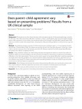 Does parent–child agreement vary based on presenting problems? Results from a UK clinical sample