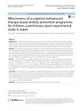Effectiveness of a cognitive behavioural therapy-based anxiety prevention programme for children: A preliminary quasi-experimental study in Japan