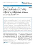 Non-suicidal self-injury maintenance and cessation among adolescents: A one-year longitudinal investigation of the role of objectified body consciousness, depression and emotion dysregulation