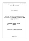 Tóm tắt Luận án Tiến sĩ Kinh tế: Quản lý vốn đầu tư XDCB từ NSNN tại Quân khu 3 - BQP