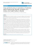 Cross-sectional survey on prevalence of attention deficit hyperactivity disorder symptoms at a tertiary care health facility in Nairobi