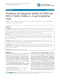 Prevalence and diagnostic stability of ADHD and ODD in Turkish children: A 4-year longitudinal study