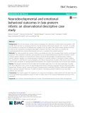 Neurodevelopmental and emotionalbehavioral outcomes in late-preterm infants: An observational descriptive case study