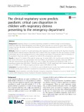 The clinical respiratory score predicts paediatric critical care disposition in children with respiratory distress presenting to the emergency department