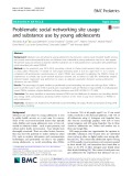 Problematic social networking site usage and substance use by young adolescents