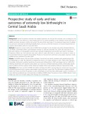 Prospective study of early and late outcomes of extremely low birthweight in Central Saudi Arabia