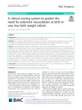 A clinical scoring system to predict the need for extensive resuscitation at birth in very low birth weight infants