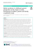 Marfan syndrome in childhood: Parents’ perspectives of the impact on daily functioning of children, parents and family; a qualitative study