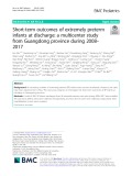Short-term outcomes of extremely preterm infants at discharge: A multicenter study from Guangdong province during 2008-2017