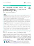 The vulnerability to alcohol, tobacco, and drug use of adolescents in Hong Kong: A phenomenological study