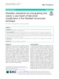 Glandular amputation by strangulating tied suture: A case report of late-onset complication in the Plastibell circumcision technique