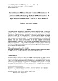 Determinants of financial and temporal endurance of commercial banks during the late 2000s recession: A split-population duration analysis of bank failures