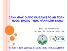 Bài giảng Cảnh giác Dược và đảm bảo an toàn thuốc trong thực hành lâm sàng